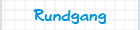 rundgang